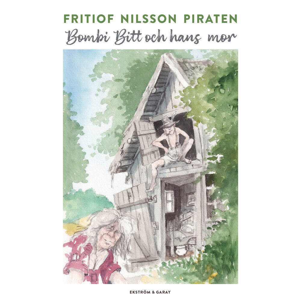 Fritiof Nilsson Piraten Bombi Bitt och hans mor (inbunden)