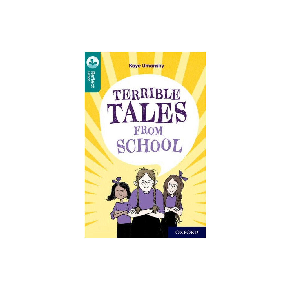 Oxford University Press Oxford Reading Tree TreeTops Reflect: Oxford Level 16: Terrible Tales From School (häftad, eng)