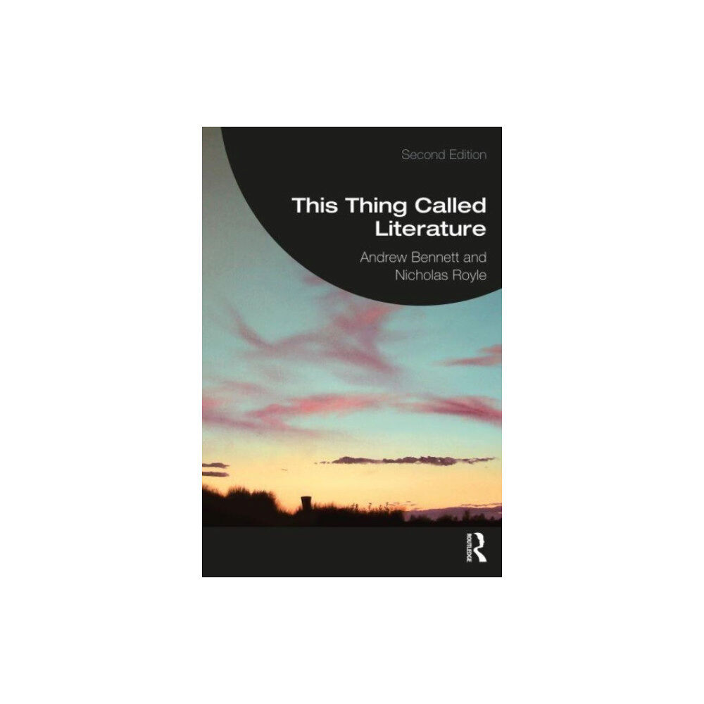 Taylor & francis ltd This Thing Called Literature (häftad, eng)
