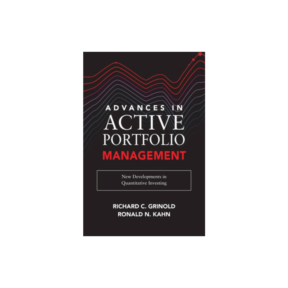 McGraw-Hill Education Advances in Active Portfolio Management: New Developments in Quantitative Investing (inbunden, eng)