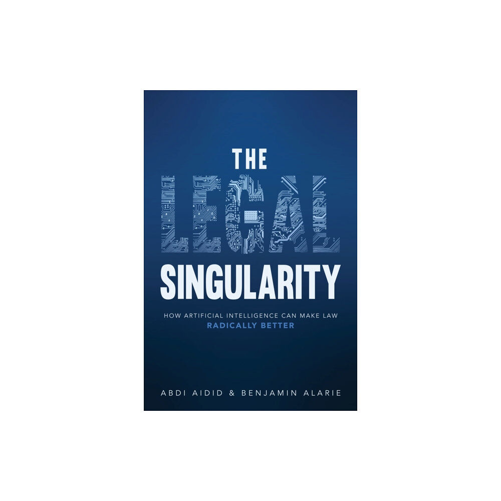 University of Toronto Press The Legal Singularity (inbunden, eng)