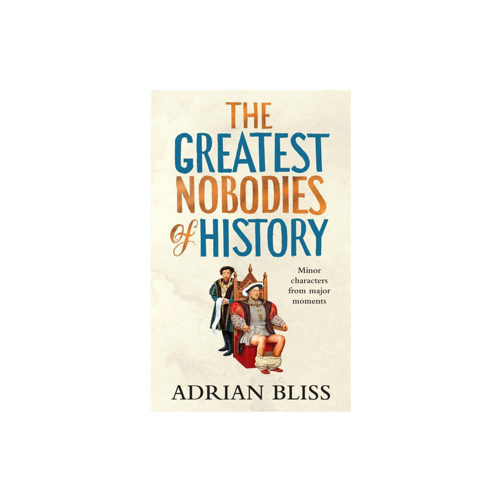 Random House The Greatest Nobodies of History (häftad, eng)