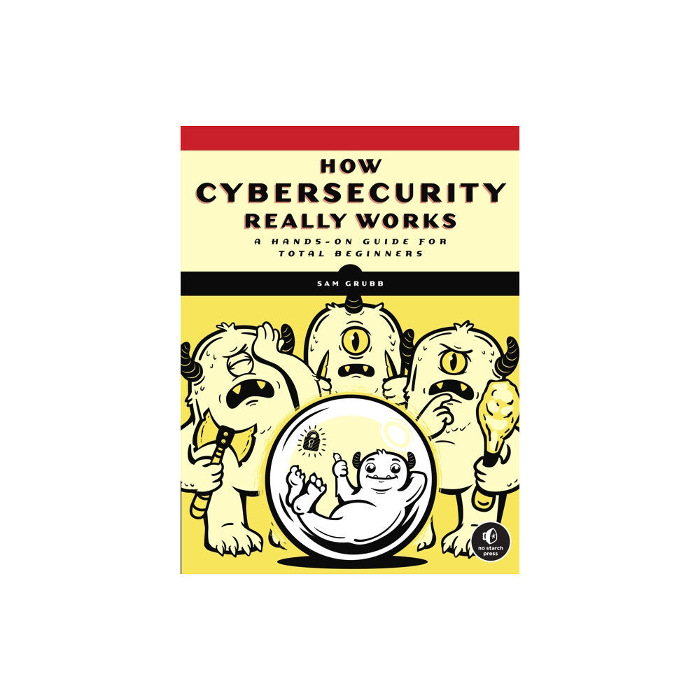 No Starch Press,US How Cybersecurity Really Works (häftad, eng)