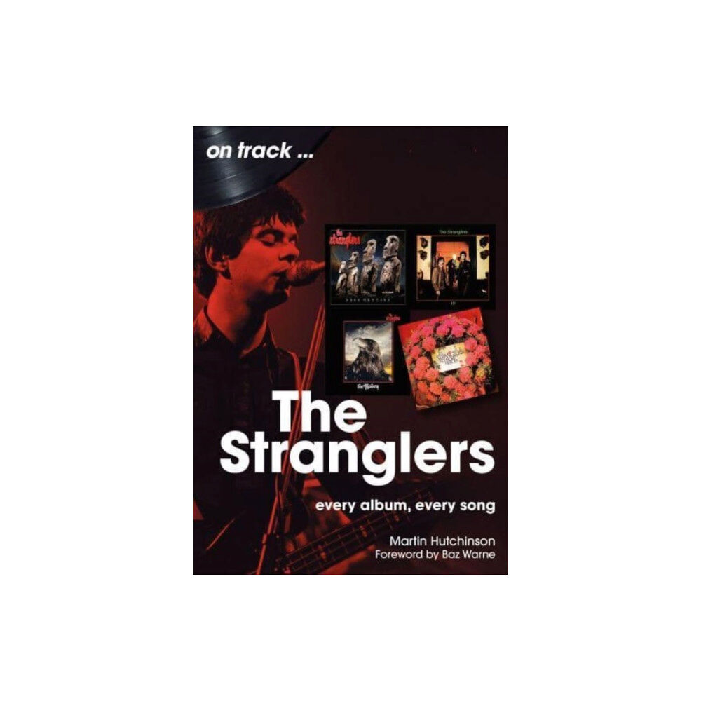 Sonicbond Publishing The Stranglers On Track (häftad, eng)