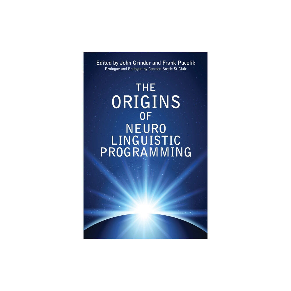 Crown House Publishing The Origins Of Neuro Linguistic Programming (häftad, eng)