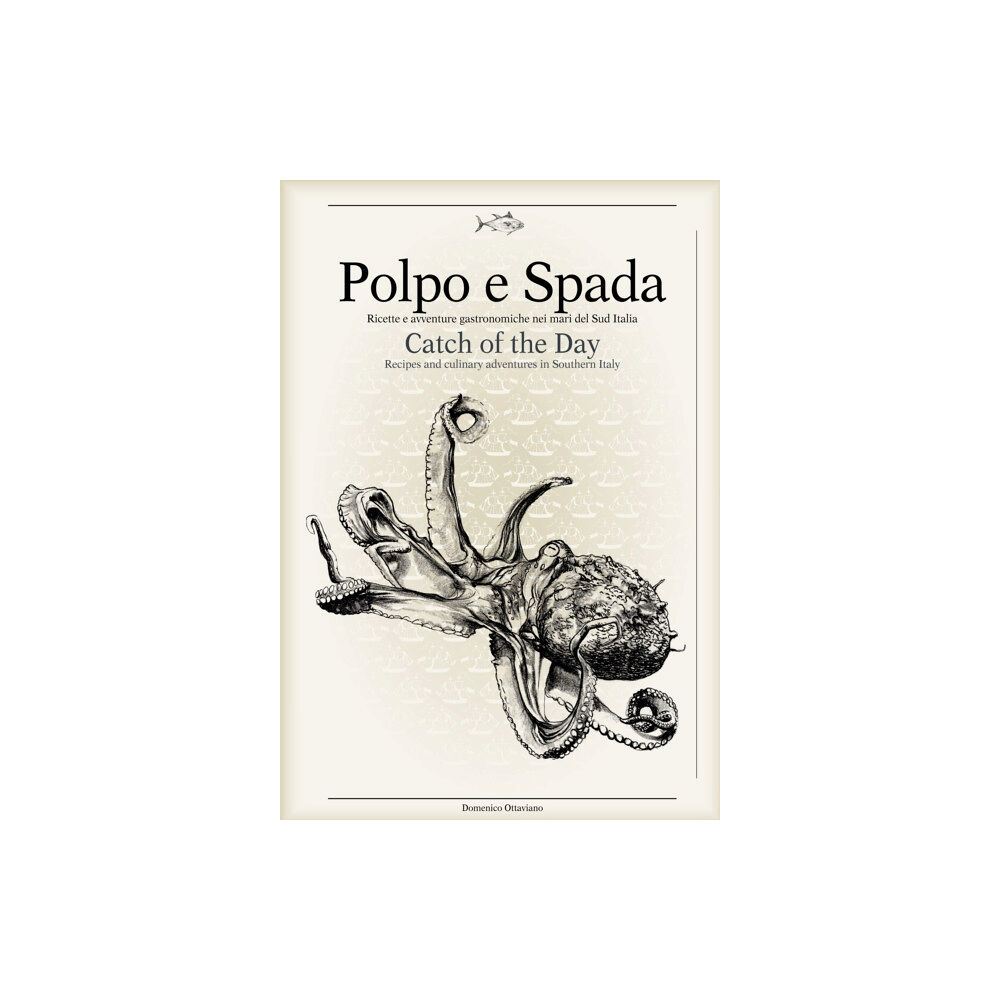 SIME Books Polpo E Spada: Catch of the Day (inbunden, eng)