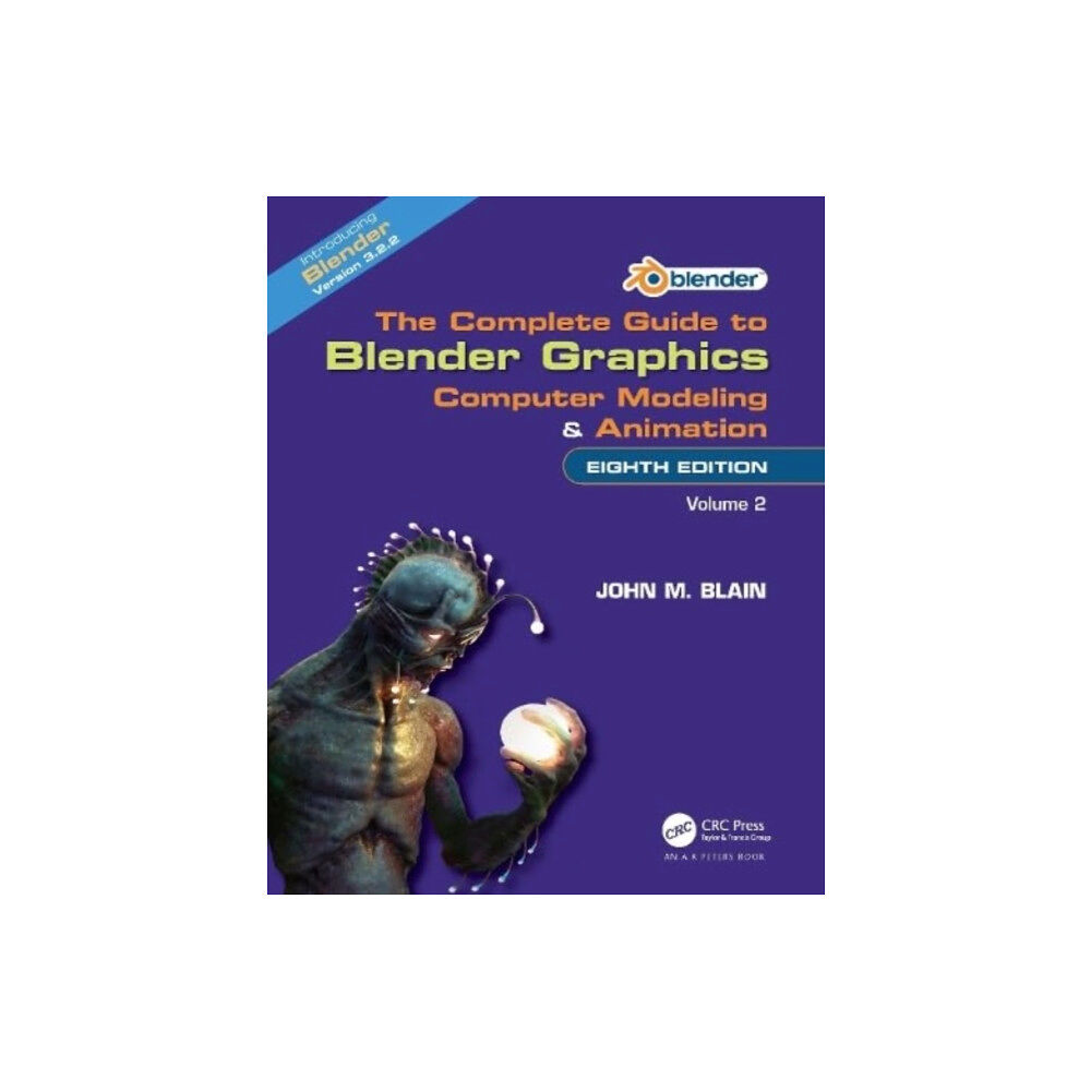 Taylor & francis ltd The Complete Guide to Blender Graphics (häftad, eng)