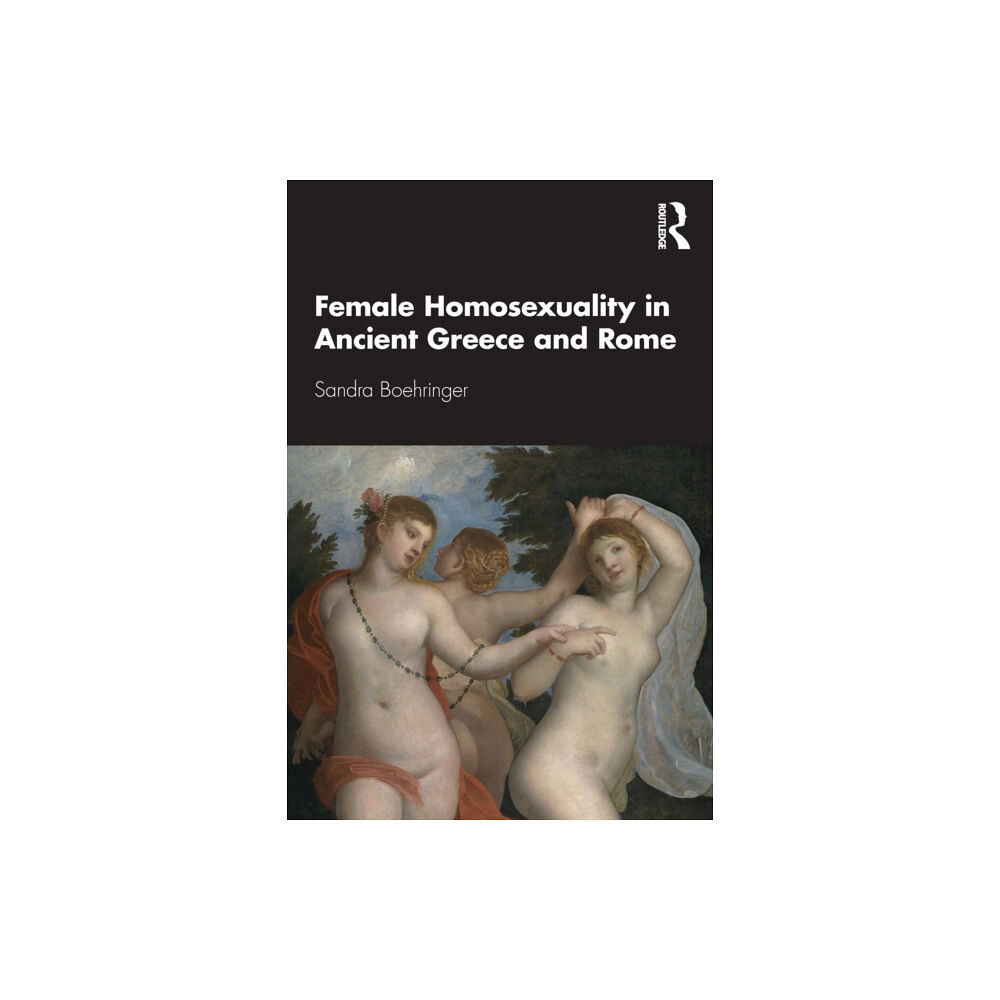 Taylor & francis ltd Female Homosexuality in Ancient Greece and Rome (häftad, eng)