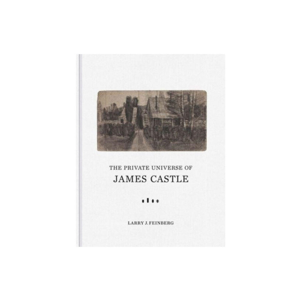 Yale university press The Private Universe of James Castle (inbunden, eng)