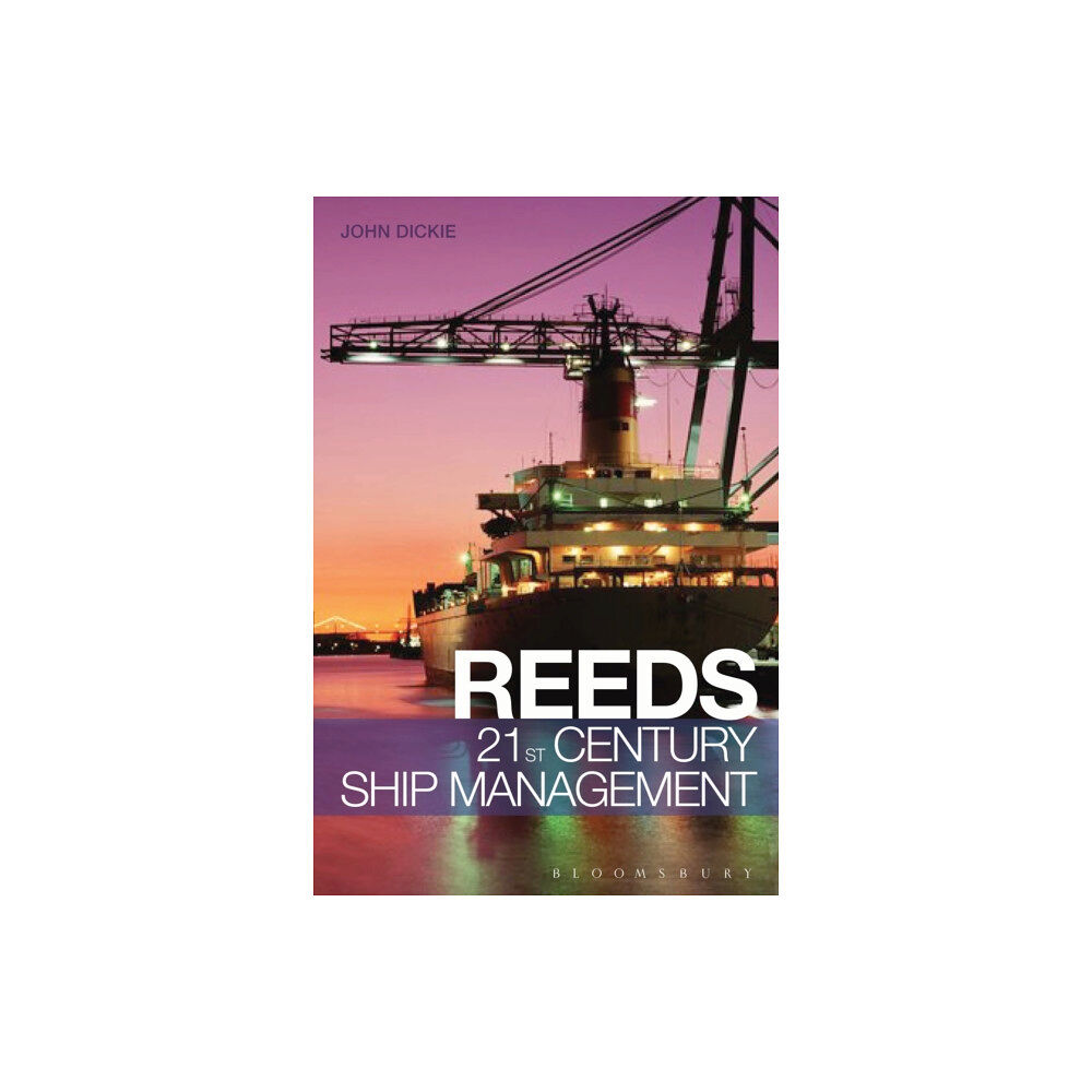 Bloomsbury Publishing PLC Reeds 21st Century Ship Management (häftad, eng)