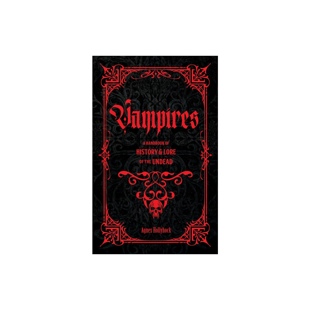 Quarto Publishing Group USA Inc Vampires (inbunden, eng)