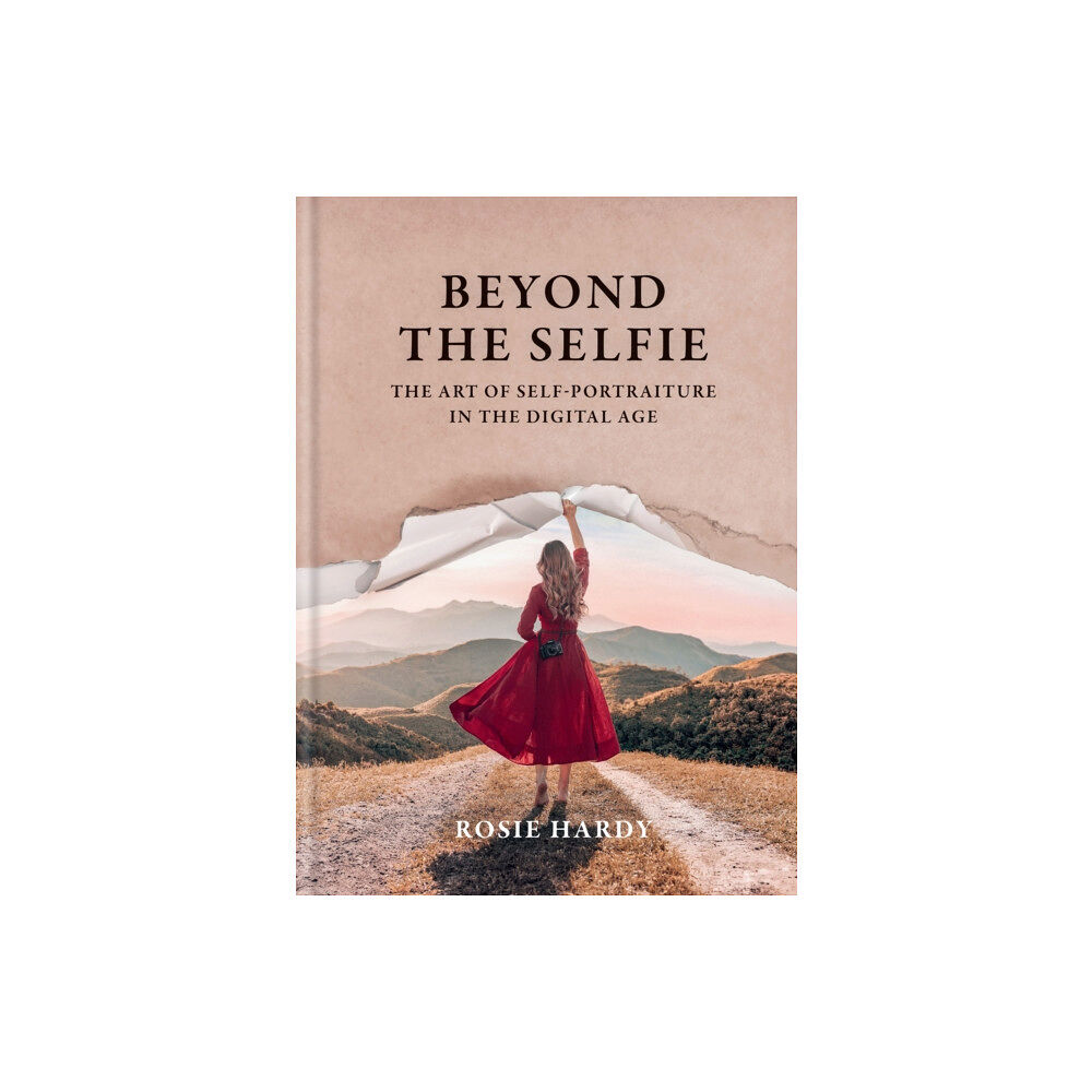 Octopus publishing group Beyond the Selfie (inbunden, eng)