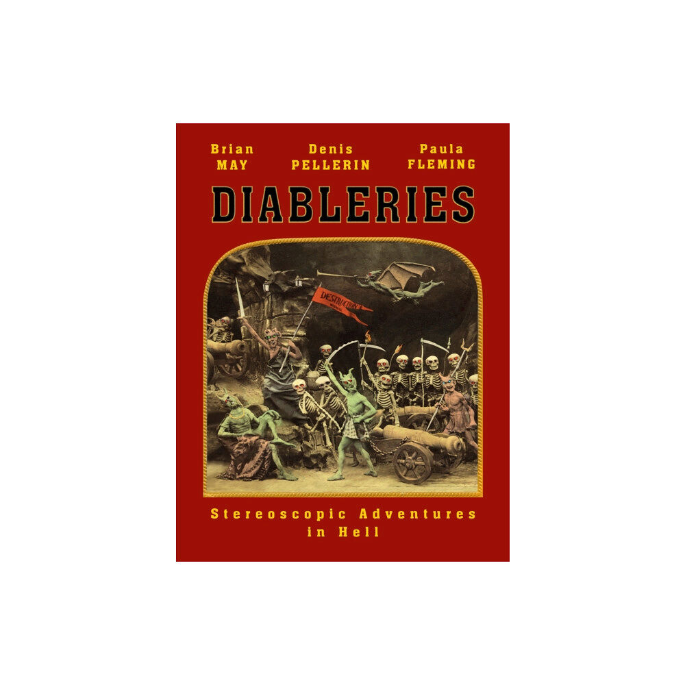 The London Stereoscopic Company Diableries: The Complete Edition (inbunden, eng)
