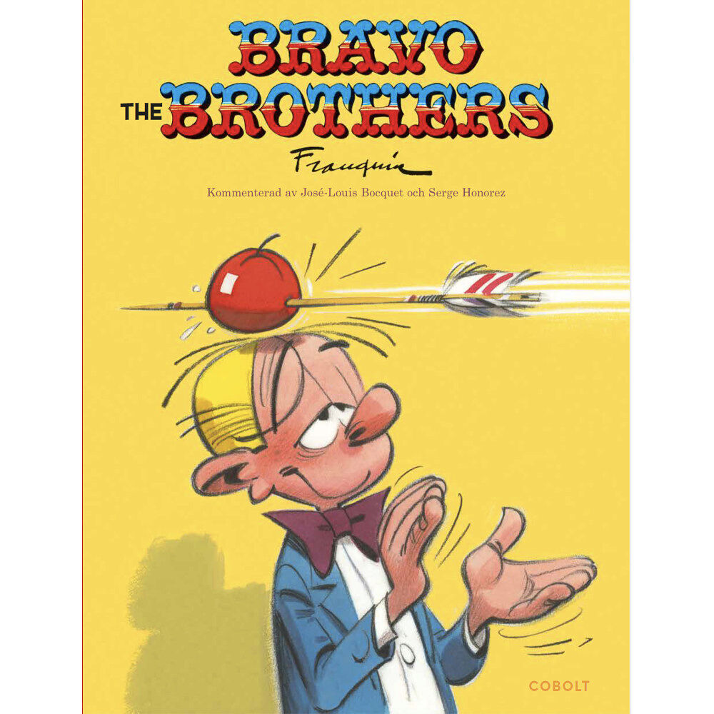 Andre Franquin Bravo the Brothers (inbunden)