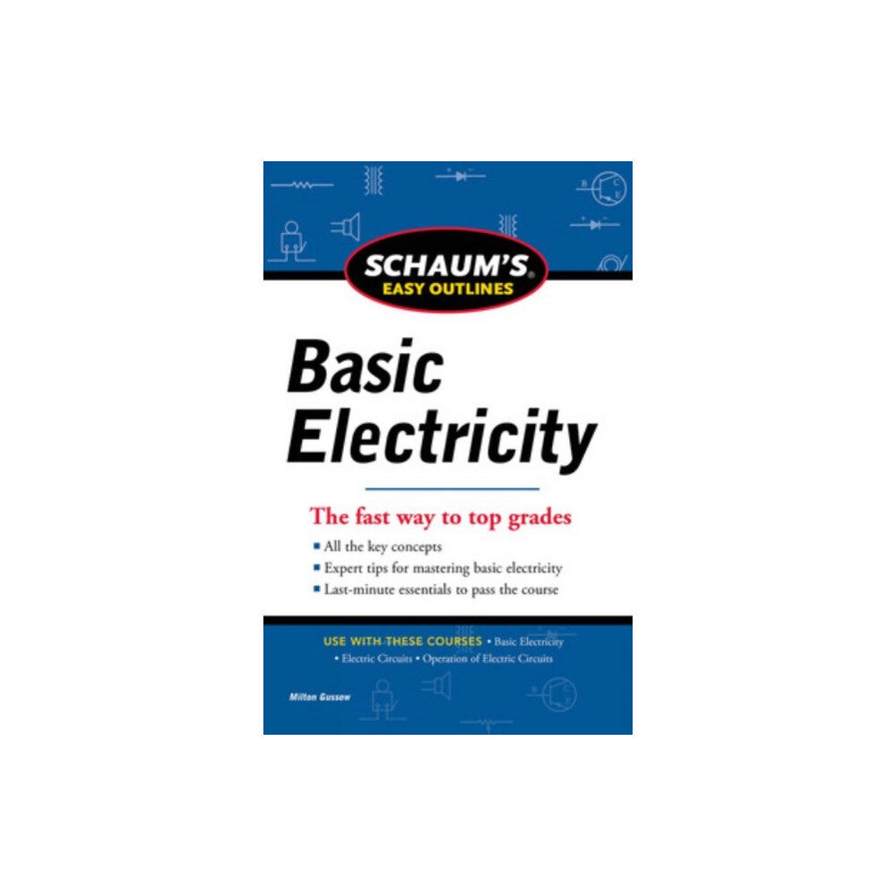 McGraw-Hill Education - Europe Schaums Easy Outline of Basic Electricity Revised (häftad, eng)