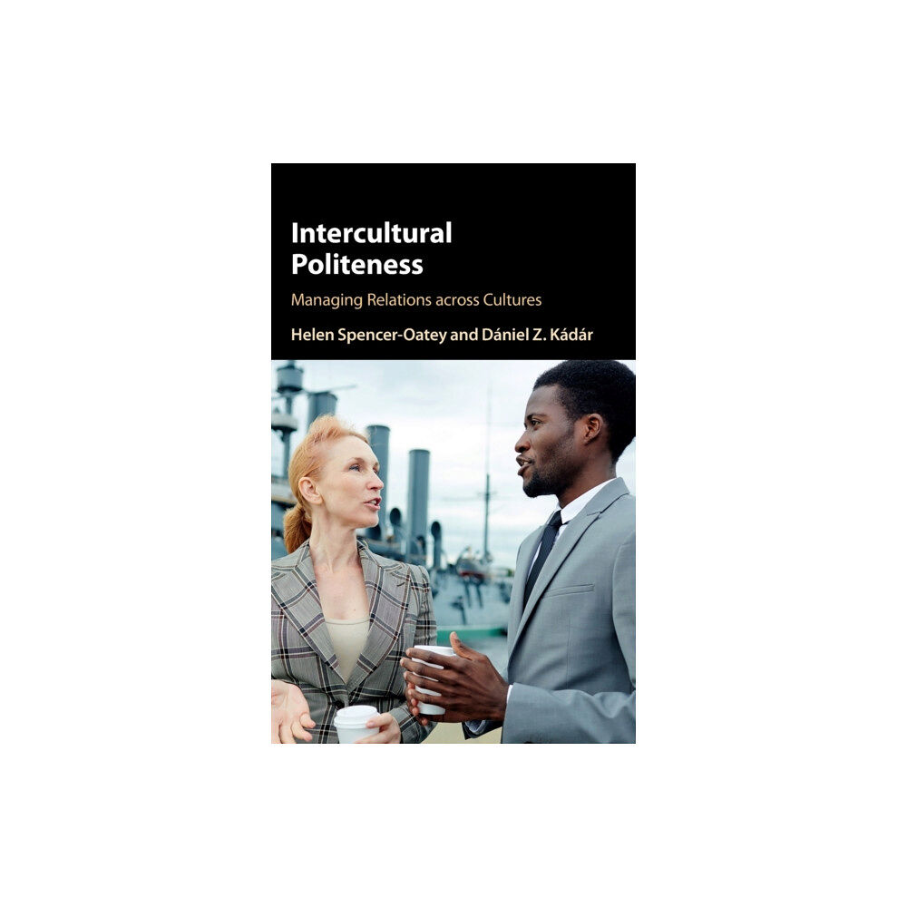 Cambridge University Press Intercultural Politeness (inbunden, eng)