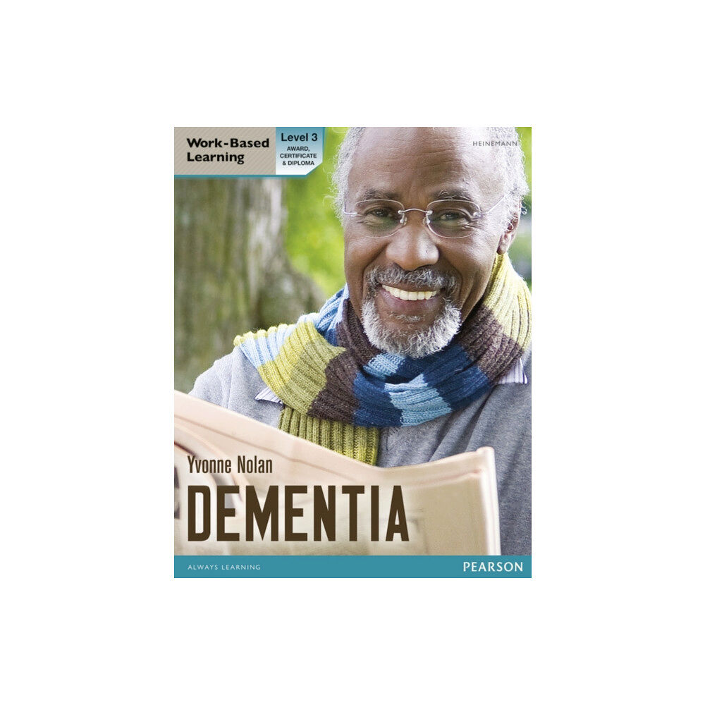 Pearson Education Limited Health and Social Care: Dementia Level 3 Candidate Handbook (QCF) (häftad, eng)