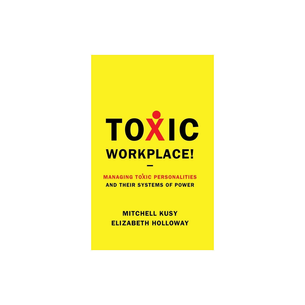 John Wiley & Sons Inc Toxic Workplace! (inbunden, eng)