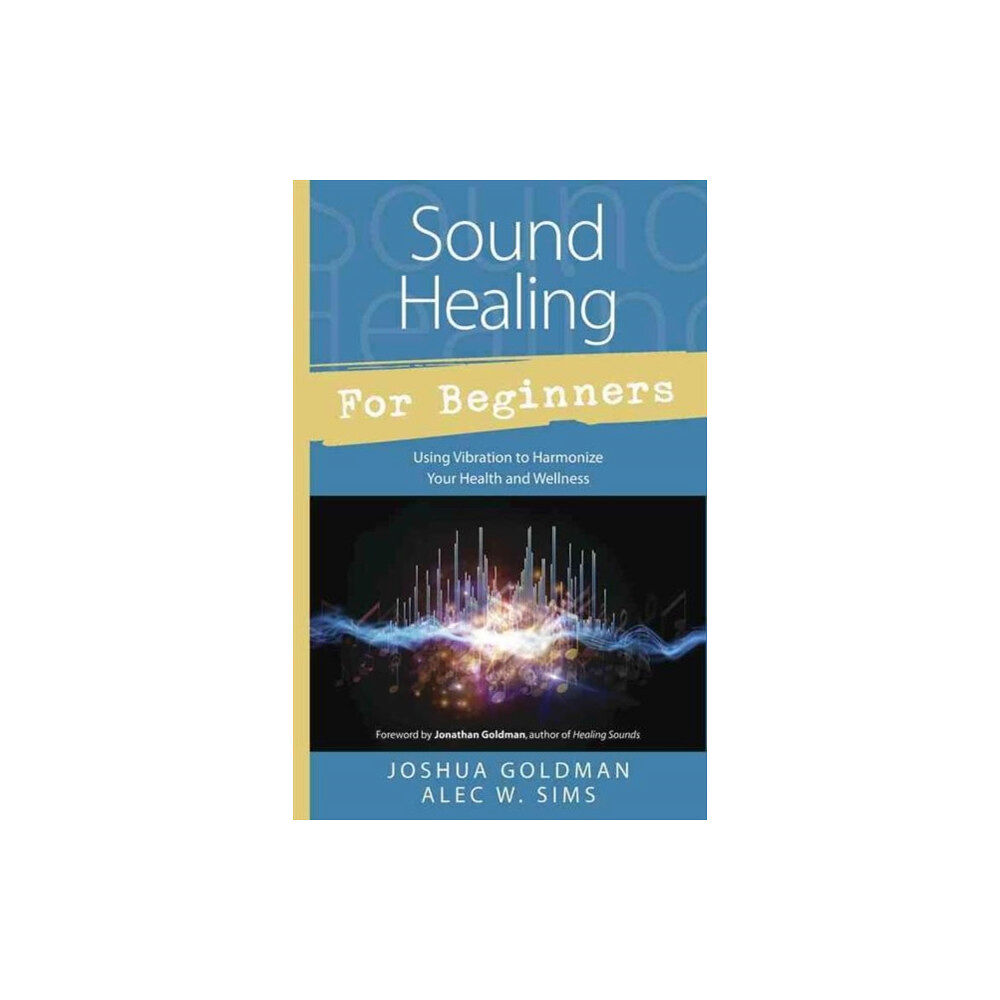 Llewellyn Publications,U.S. Sound Healing for Beginners (häftad, eng)