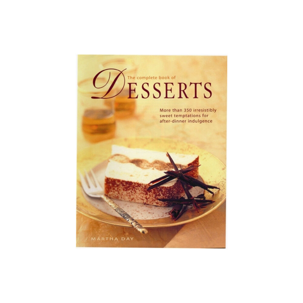 Anness publishing Complete Book Desserts (inbunden, eng)