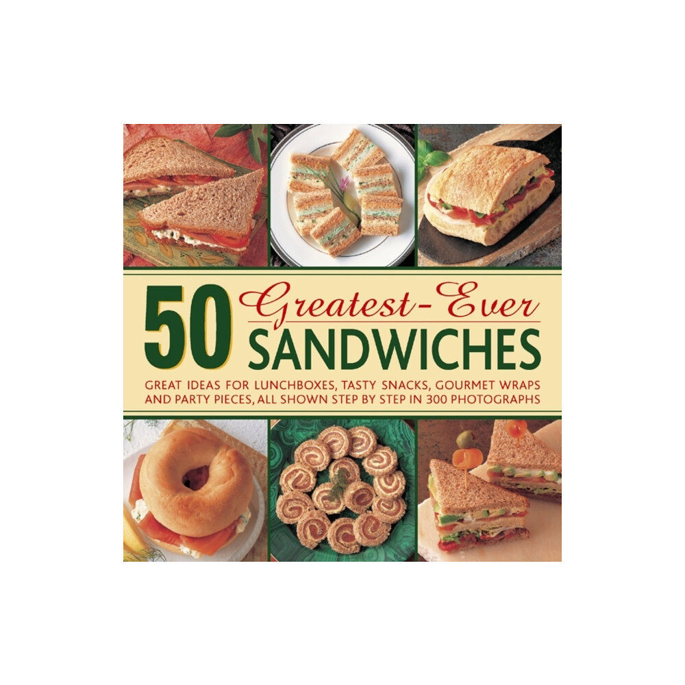 Anness publishing 50 Greatest-ever Sandwiches (inbunden, eng)