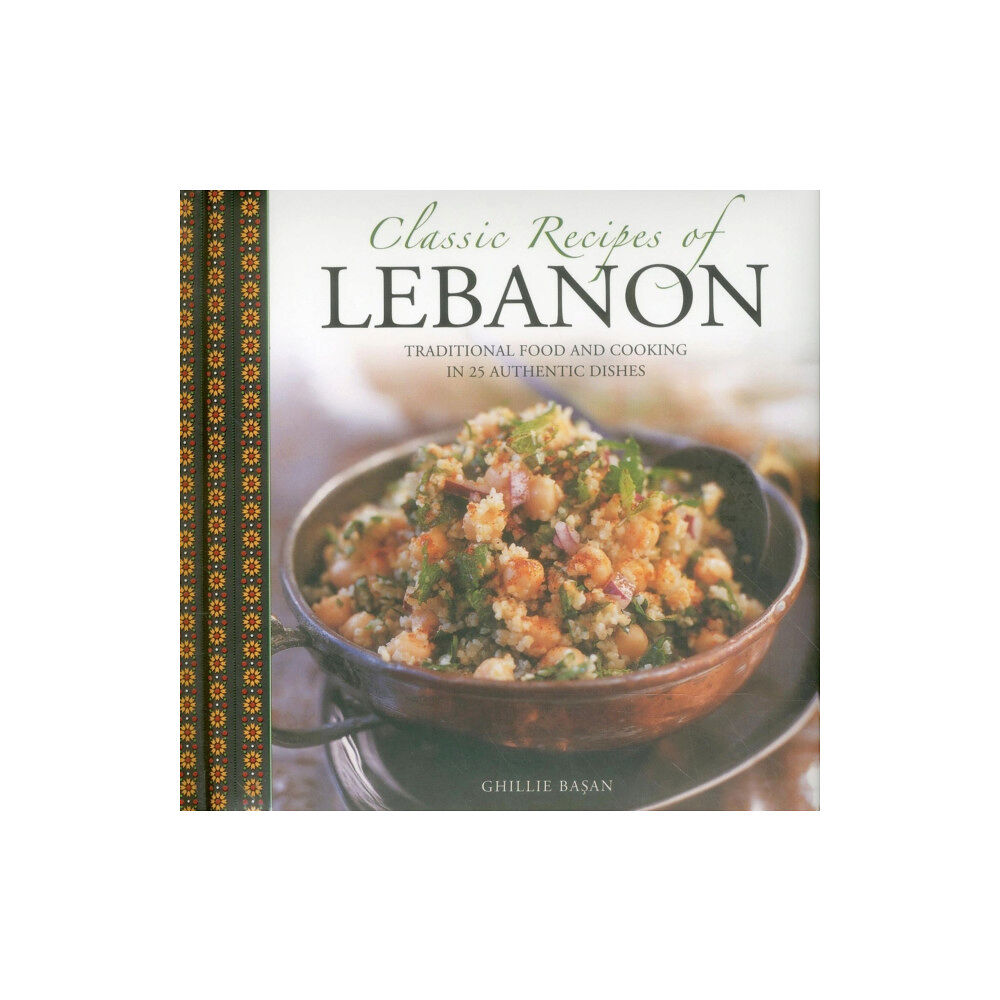 Anness publishing Classic Recipes of Lebanon (häftad, eng)