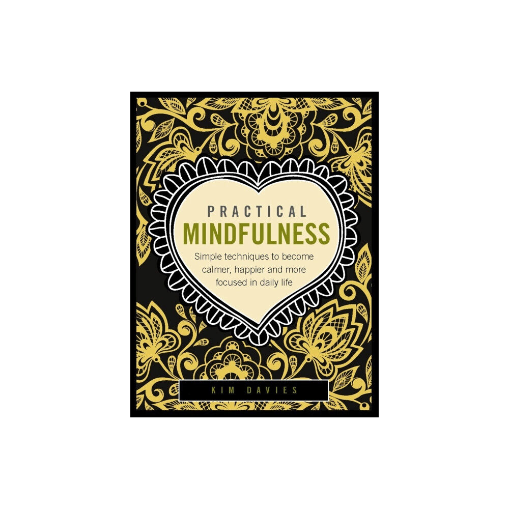 Anness publishing Practical Mindfulness (inbunden, eng)