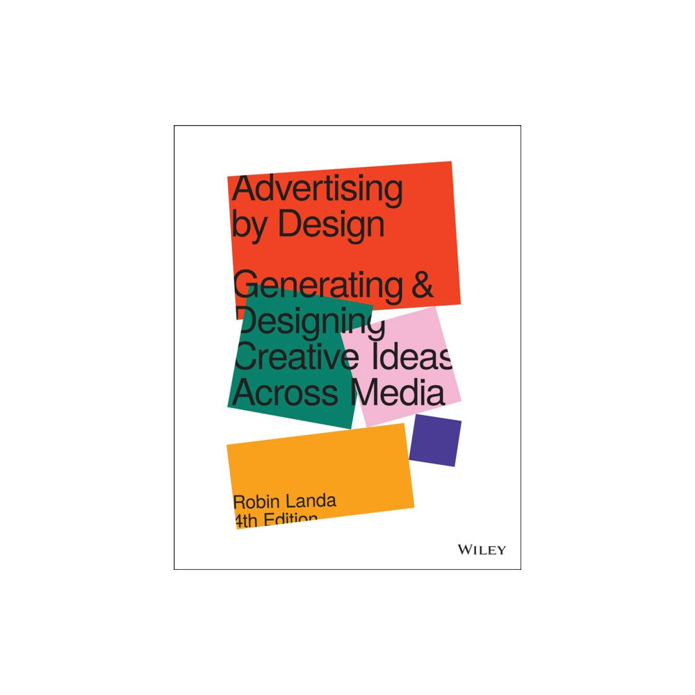 John Wiley & Sons Inc Advertising by Design (häftad, eng)