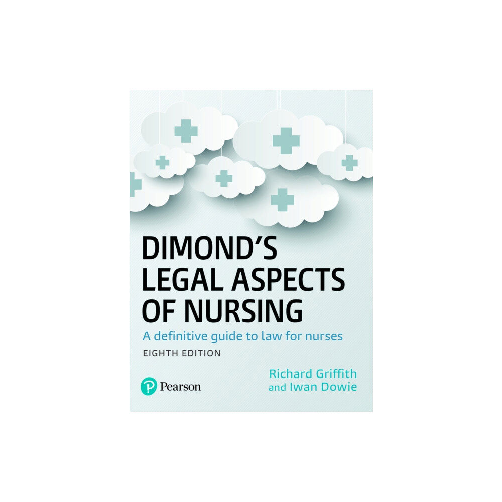 Pearson Education Limited Dimond's Legal Aspects of Nursing (häftad, eng)