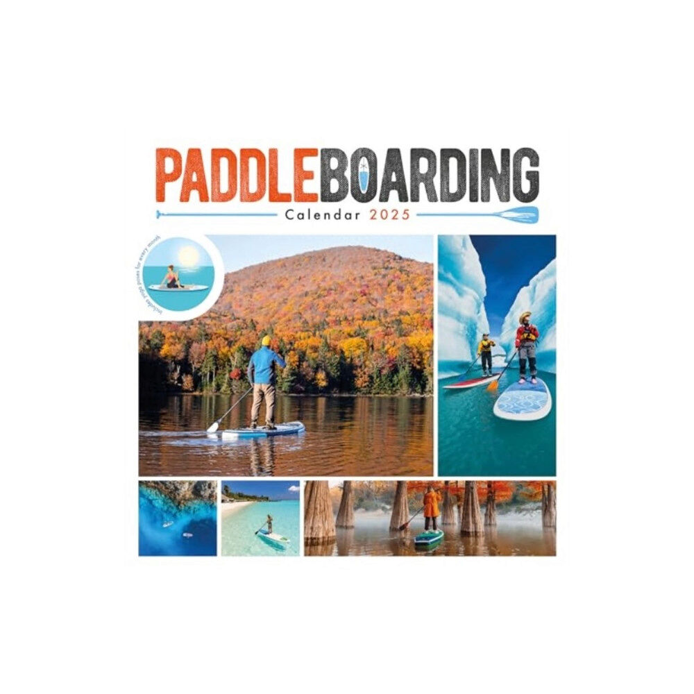 Carousel Calendars Paddleboarding Square Wall Sunday Start Calendar 2025 (häftad, eng)