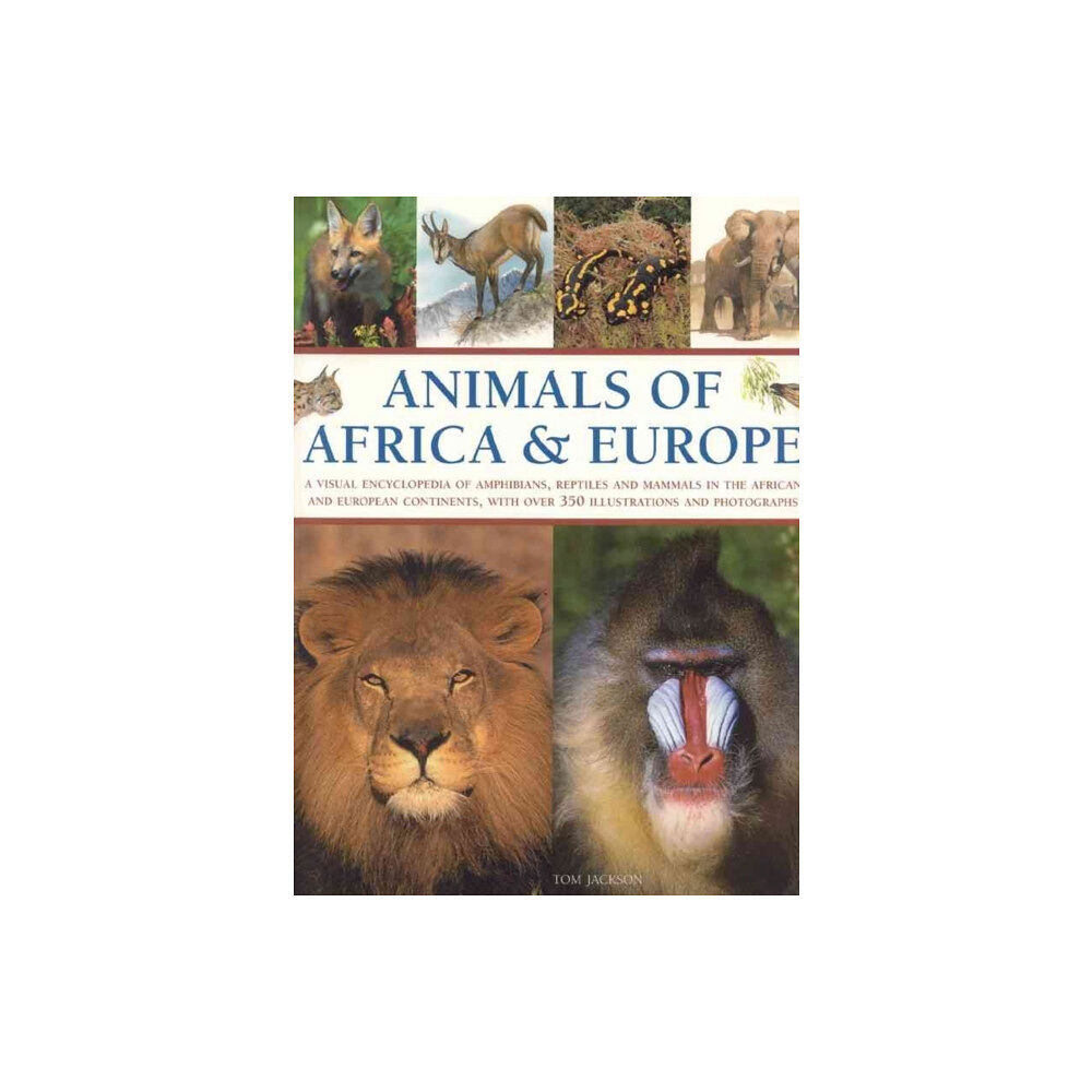 Anness publishing Animals of Africa and Europe (häftad, eng)