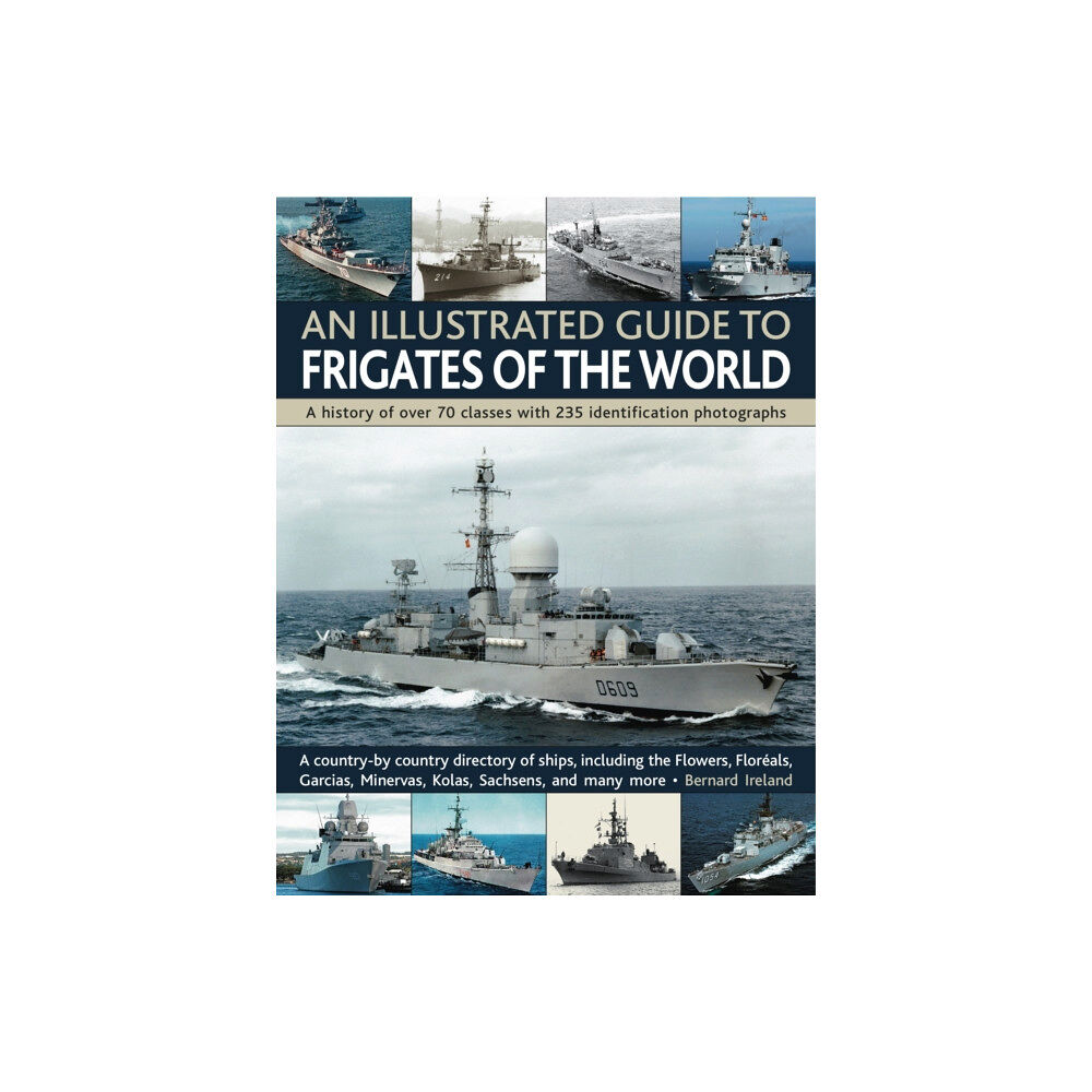 Anness publishing Illustrated Guide to Frigates of the World (häftad, eng)