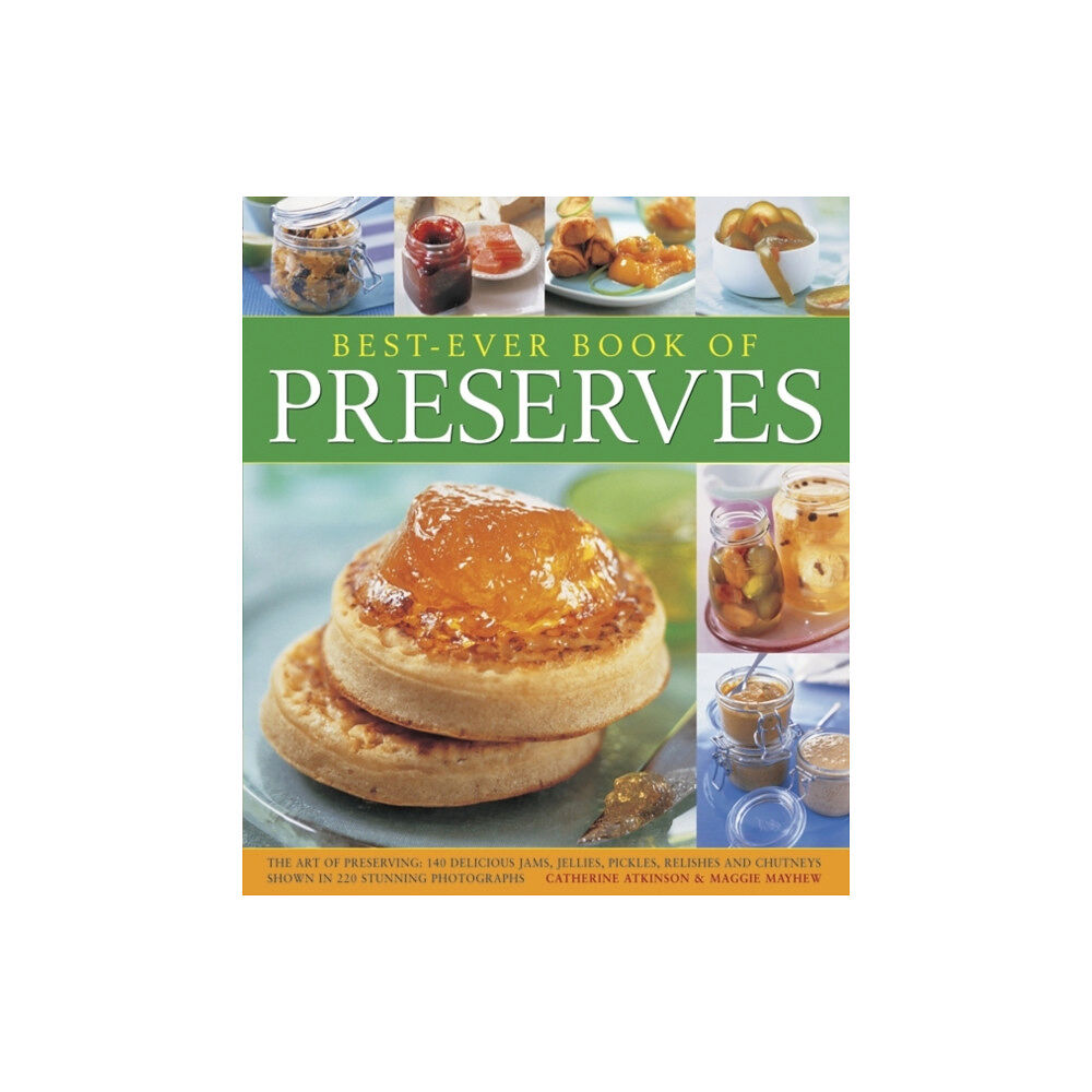 Anness publishing Best-ever Book of Preserves (häftad, eng)