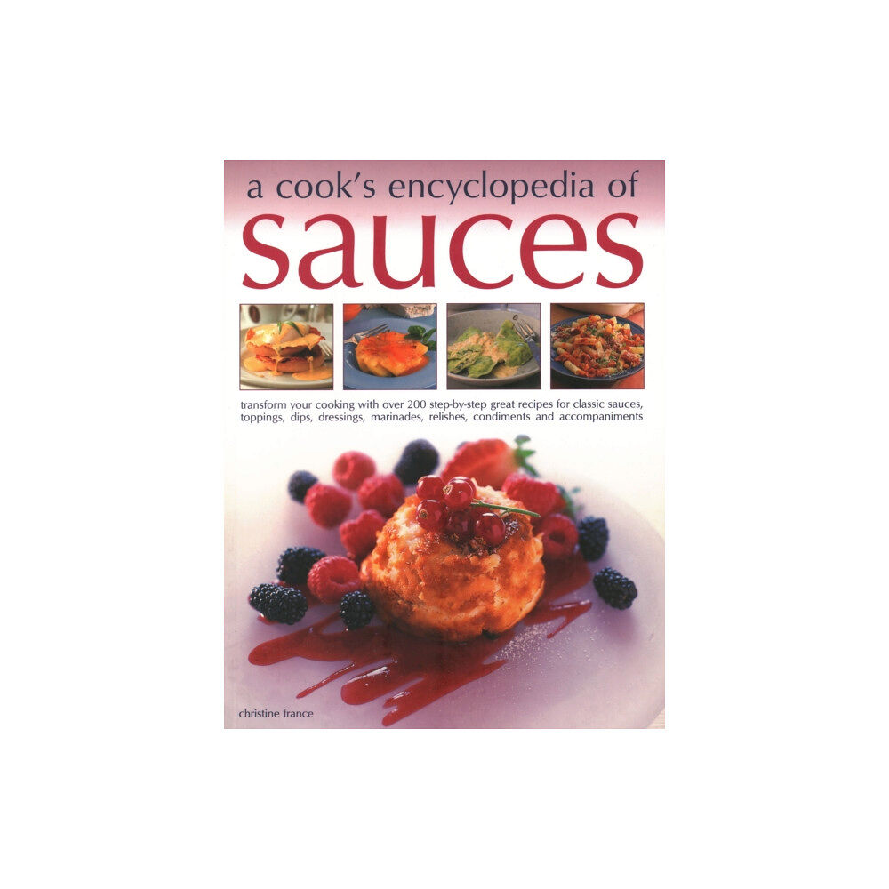 Anness publishing Sauces, A Cook's Encyclopedia of (häftad, eng)