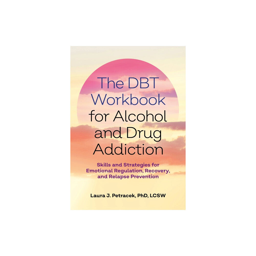 Jessica kingsley publishers The DBT Workbook for Alcohol and Drug Addiction (häftad, eng)