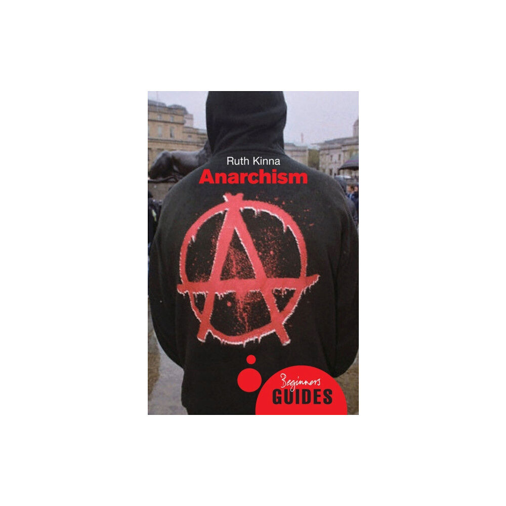 Oneworld Publications Anarchism (häftad, eng)