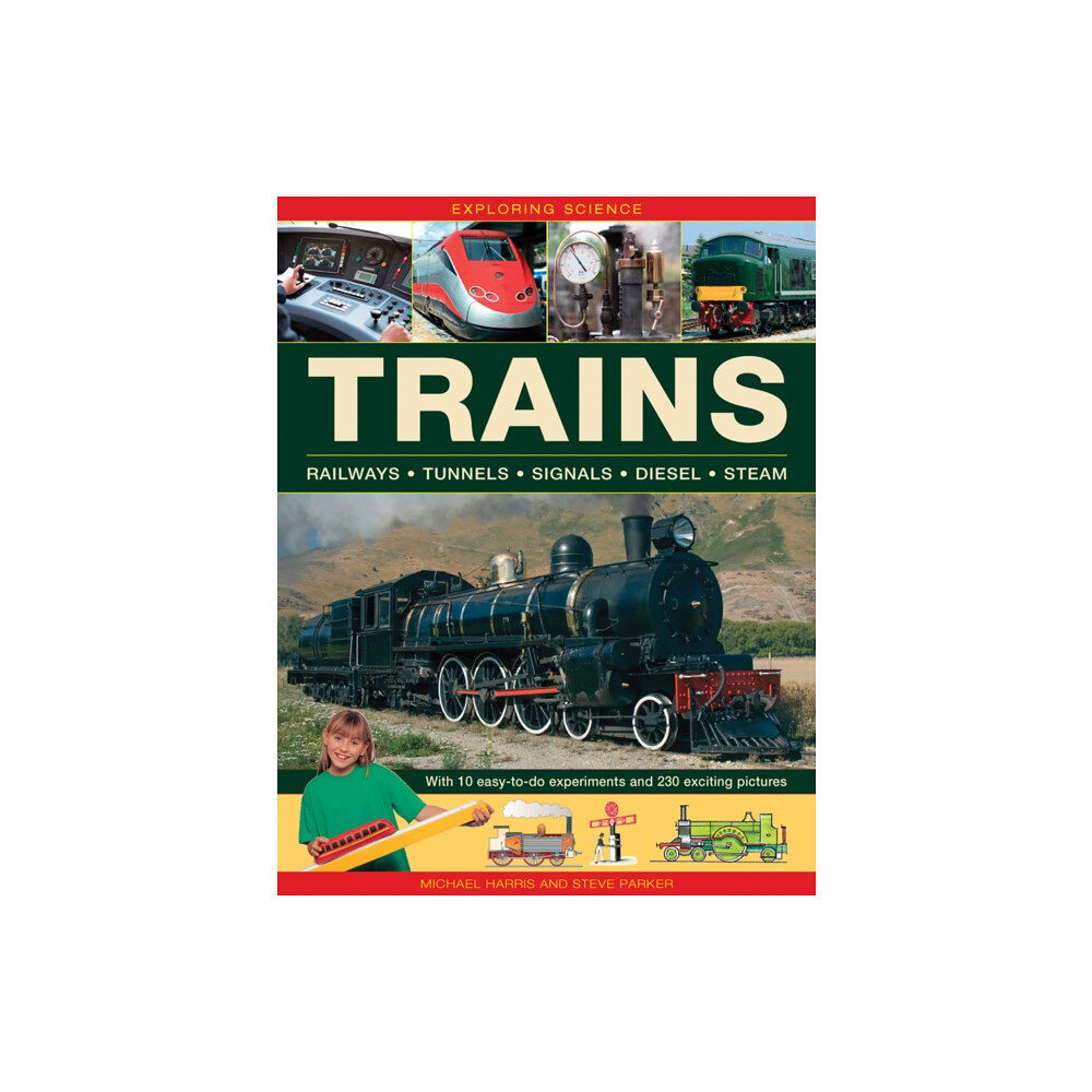 Anness publishing Exploring Science: Trains (inbunden, eng)