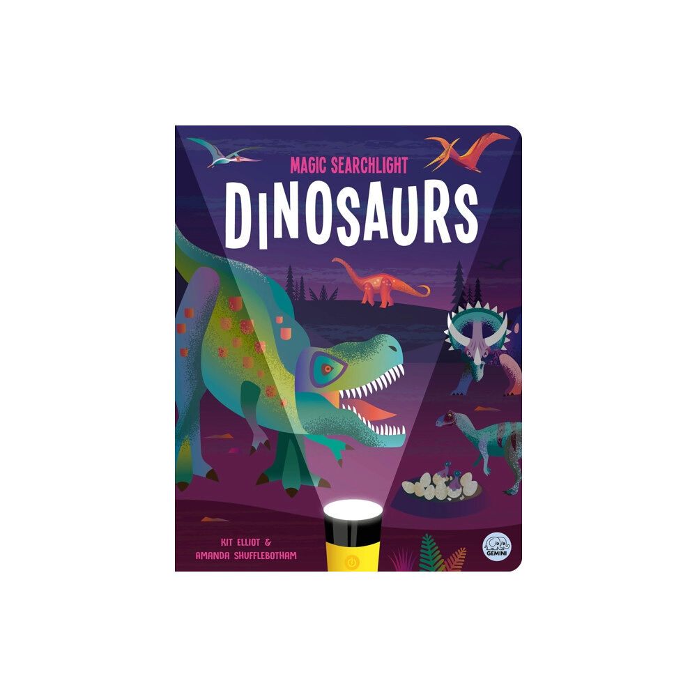 Gemini Books Group Ltd Magic Searchlight - Dinosaurs (inbunden, eng)