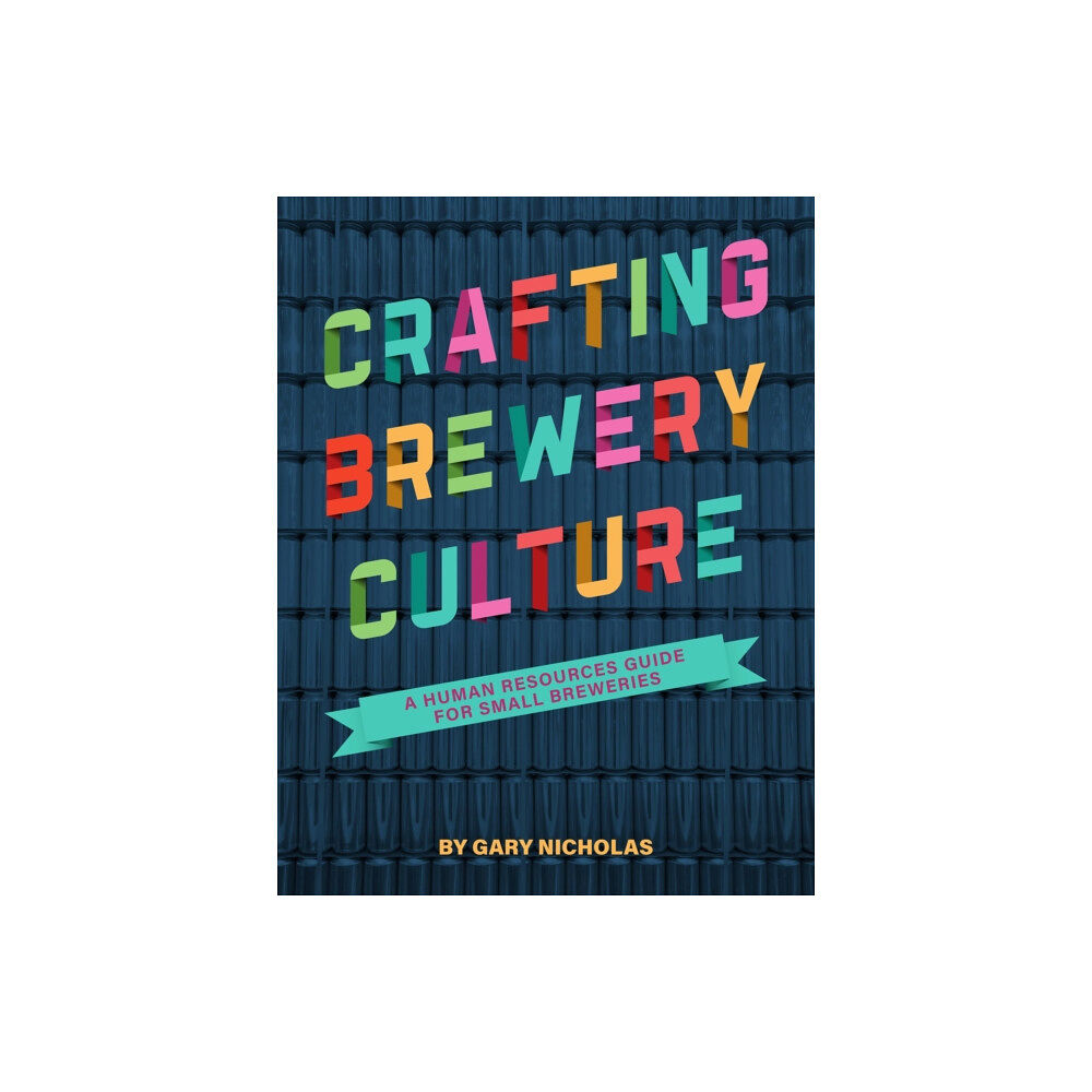 Brewers Publications Crafting Brewery Culture (häftad, eng)