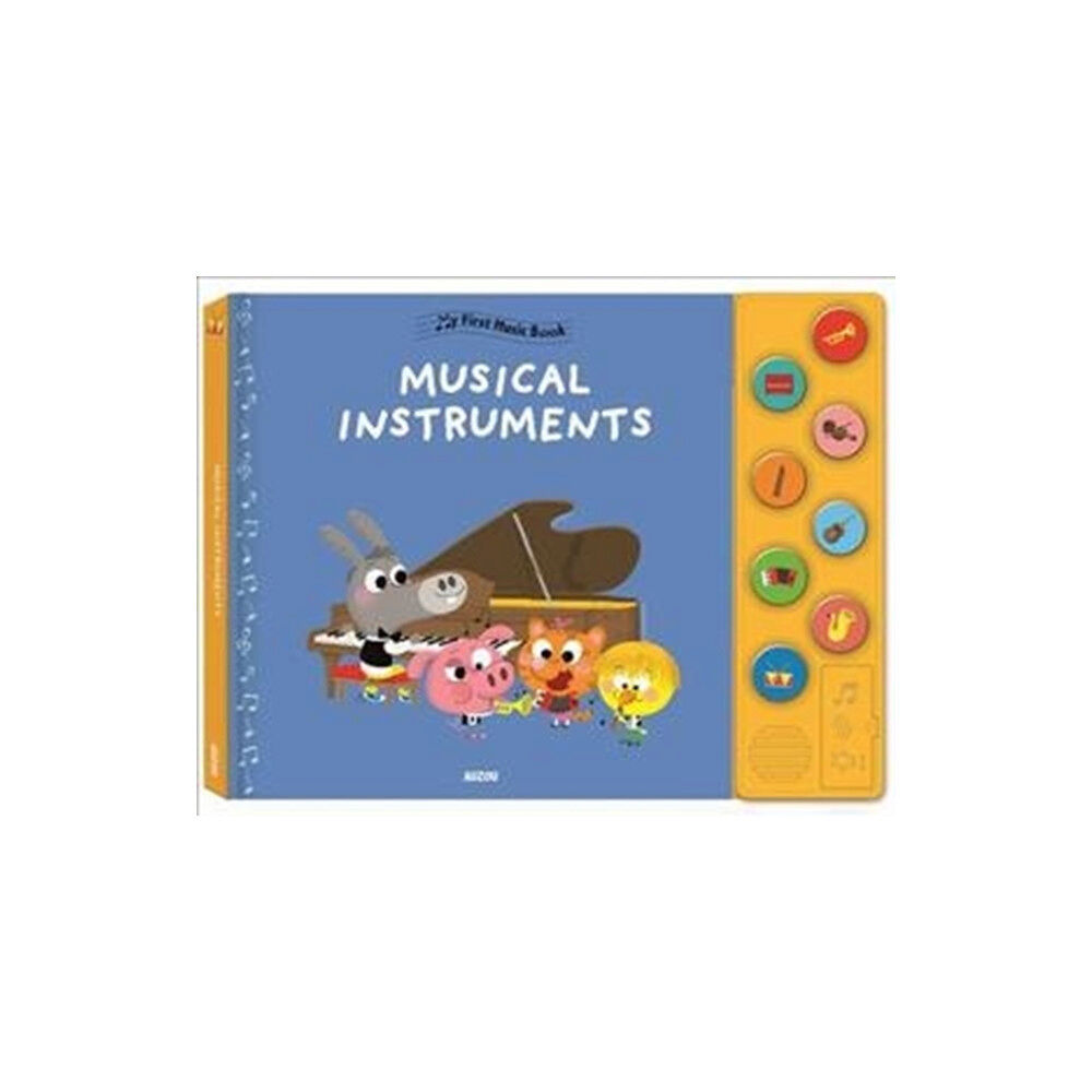 Auzou My First Music Book: Musical Instruments (inbunden, eng)