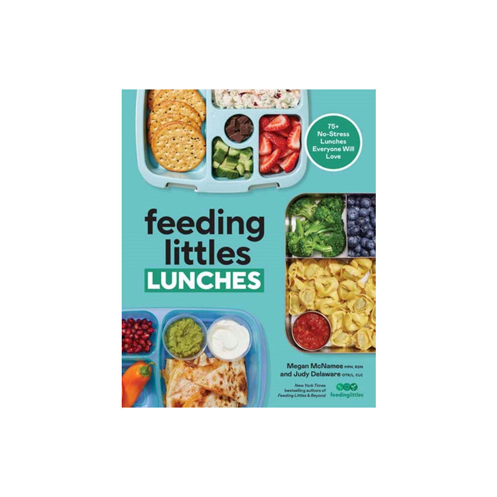 Potter/Ten Speed/Harmony/Rodale Feeding Littles Lunches (häftad, eng)