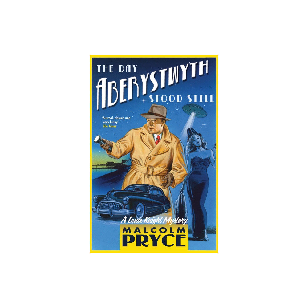 Bloomsbury Publishing PLC The Day Aberystwyth Stood Still (häftad, eng)