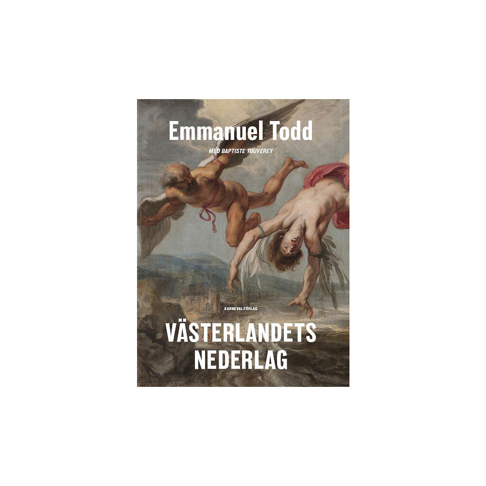 Karneval förlag Västerlandets nederlag (bok, danskt band)