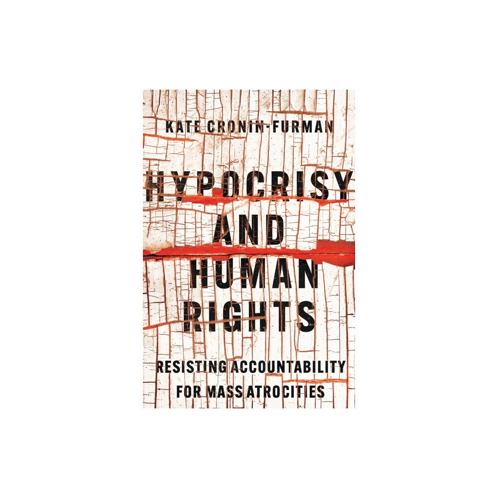 Cornell University Press Hypocrisy and Human Rights (häftad, eng)