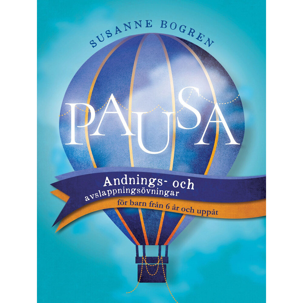 Susanne Bogren Pausa : andnings- och avslappningsövningar (bok, danskt band)