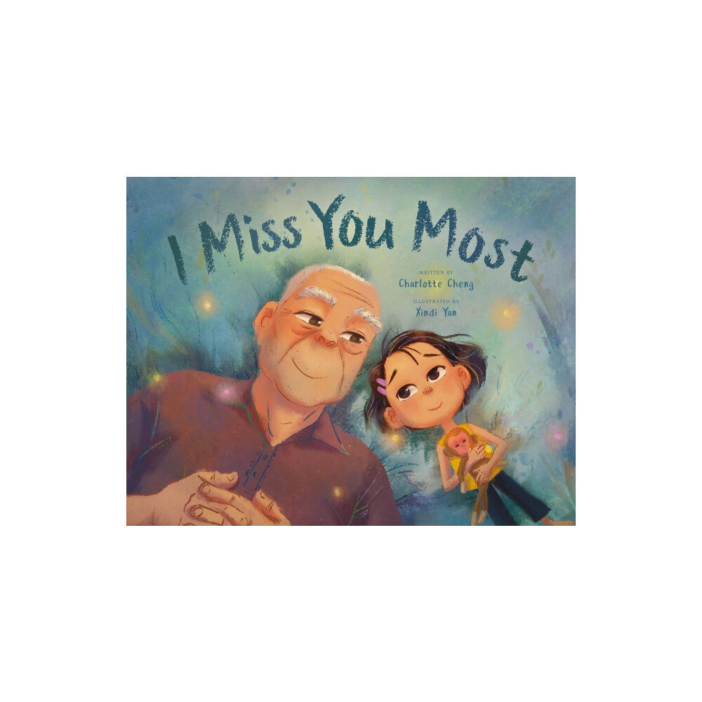 Penguin Young Readers I Miss You Most (inbunden, eng)