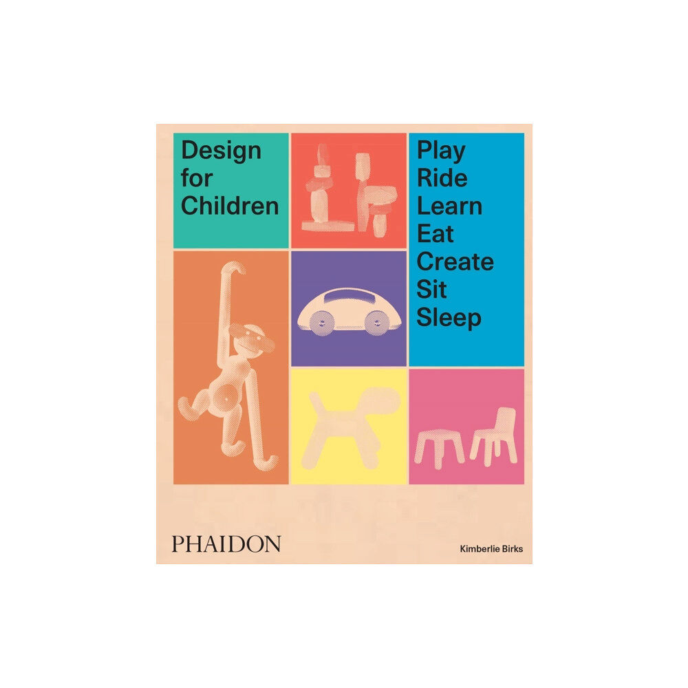 Phaidon Press Ltd Design for Children (inbunden, eng)