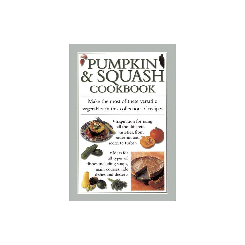 Anness publishing Pumpkin & Squash Cookbook (inbunden, eng)