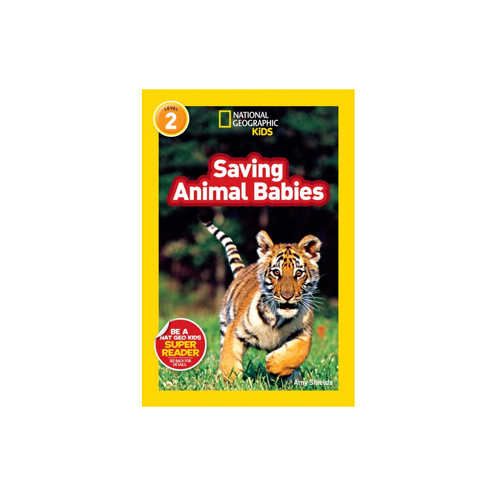 National Geographic Kids National Geographic Kids Readers: Saving Animal Babies (häftad, eng)