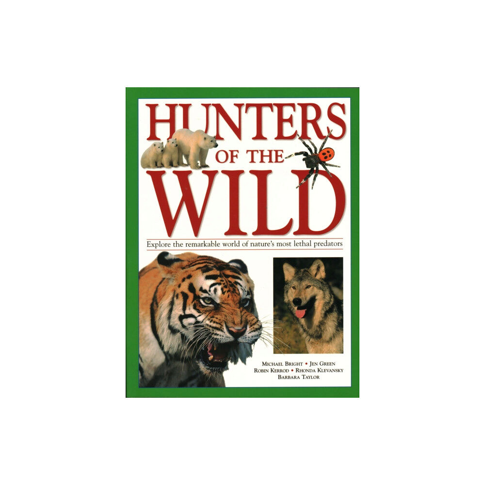 Anness publishing Hunters of the Wild (häftad, eng)